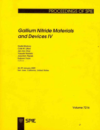 Gallium Nitride Materials and Devices IV