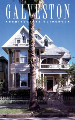 Galveston Architecture