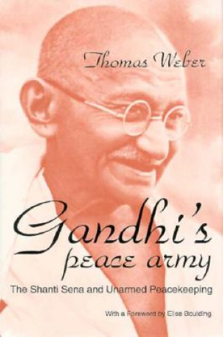 Gandhi's Peace Army