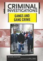 Gangs and Gang Crime