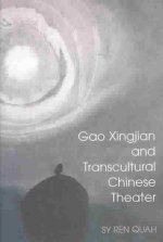 Gao Xingjian and Transcultural Chinese Theater