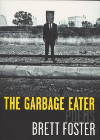 Garbage Eater