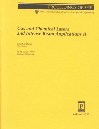 Gas and Chemical Lasers and Intense Beam Applications