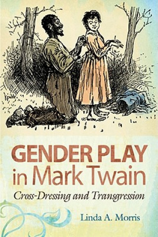 Gender Play in Mark Twain