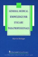 General Medical Knowledge for the Eyecare Paraprofessional
