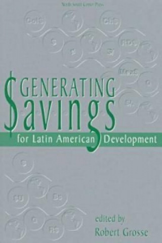 Generating Savings for Latin American Development