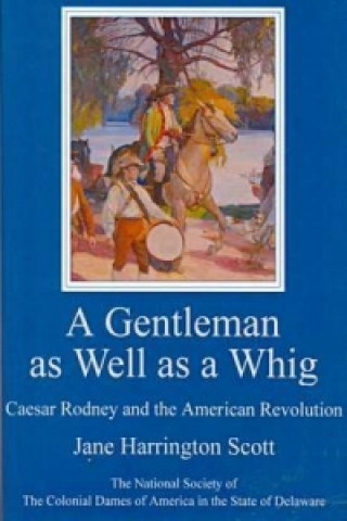 Gentleman as Well as a Whig