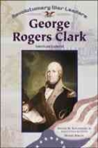 George Rogers Clark