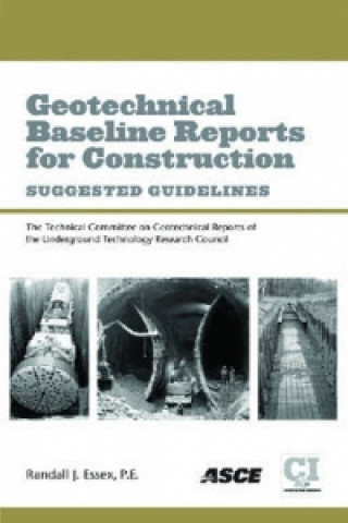 Geotechnical Baseline Reports for Construction
