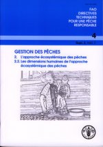 Gestion Des Peches (Fao Directives Techniques Pour Une Peche Responsable)