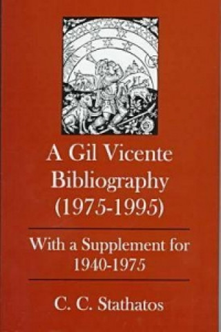 Gil Vincente Bibliography (1975-1995)