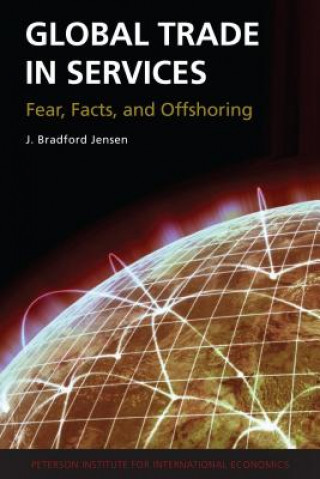 Global Trade in Services - Fear, Facts, and Offshoring