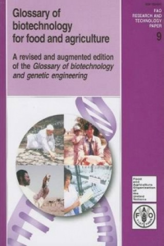 Glossary of Biotechnology for Food and Agriculture