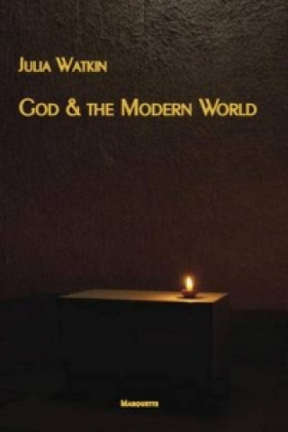 God & the Modern World