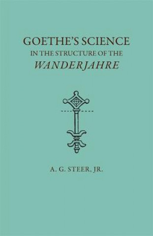 Goethe's Science in the Structure of the 