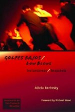Golpes Bajos/Low Blows
