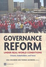 Governance Reform Under Real-World Conditions