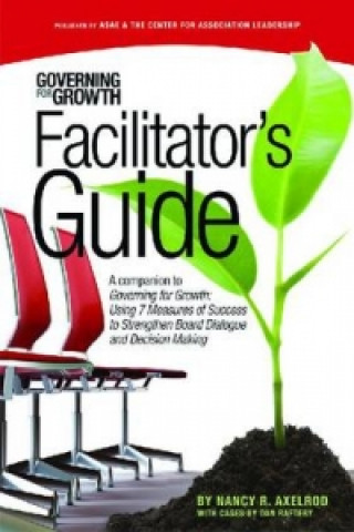 Governing for Growth Facilitator's Guide
