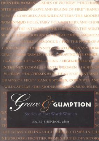 Grace and Gumption