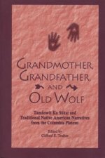 Grandmother, Grandfather and Old Wolf