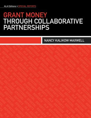 Grant Money through Collaborative Partnerships