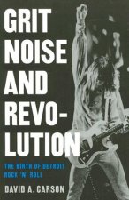 Grit, Noise, and Revolution