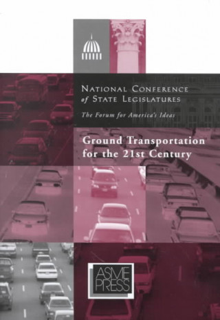 Ground Transportation for the 21st Century