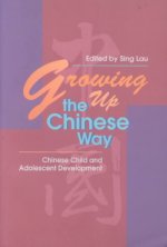 Growing up the Chinese Way