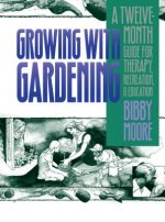 Growing with Gardening