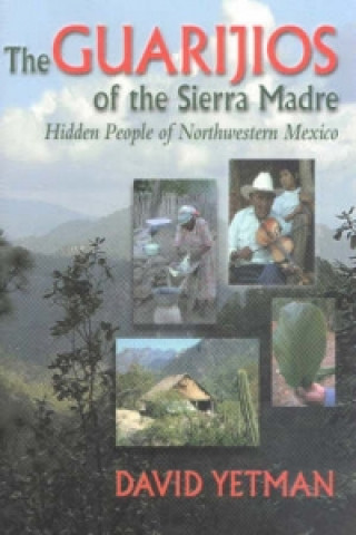 Guarijios of the Sierra Madre