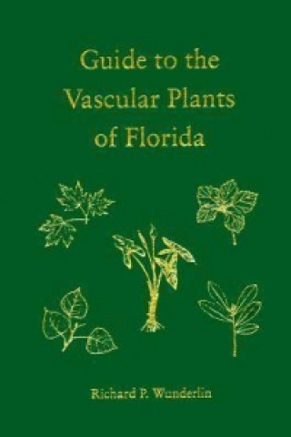 Guide to the Vascular Plants of Florida