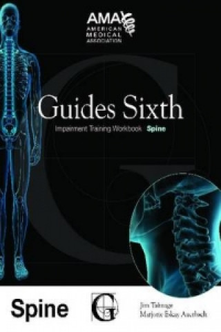 Guides Sixth Impairment Training Workbook: Spine