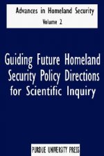 Guiding Future Homeland Security Policy Directions for Scientific Inquiry v. 2