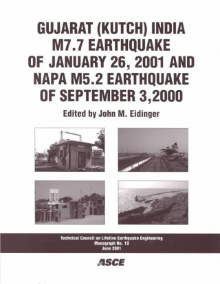 Gujarat (Kutch) India M7.7 Earthquake of January 26, 2001 and Napa M5.2 Earthquake of September 3, 2000