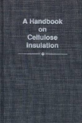 Handbook on Cellulose Insulation