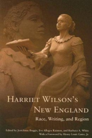 Harriet Wilson's New England