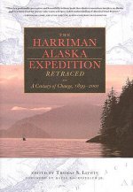Harriman Alaska Expedition Retraced