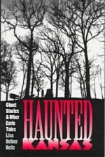 Haunted Kansas