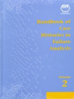 Handbook of Case Histories in Failure Analysis v. 2
