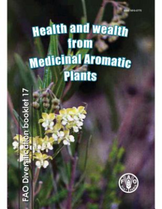 Health and wealth from medicinal aromatic plants