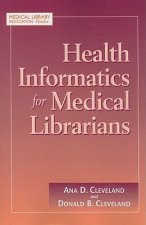 Health Informatics for Medical Librarians