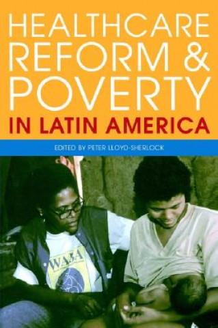 Healthcare Reform and Poverty in Latin America