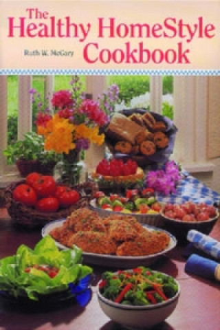 Healthy Homestyle Cookbook