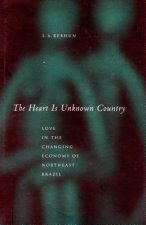 Heart Is Unknown Country