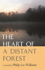 Heart of a Distant Forest