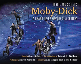 Heggie and Scheer's Moby-Dick