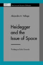 Heidegger and the Issue of Space