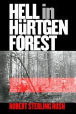 Hell in Hurtgen Forest