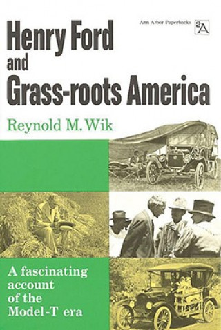 Henry Ford and Grassroots America