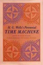 H.G.Wells's Perennial Time Machine